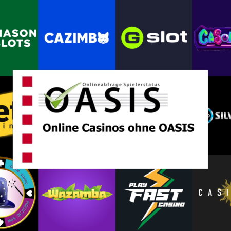 Online Casinos ohne OASIS